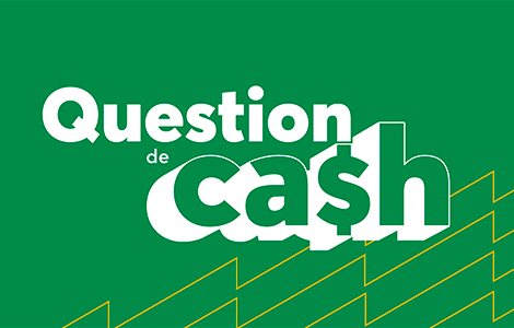 Desjardins présente Question de cash, un événement animé par Nicolas Ouellet.