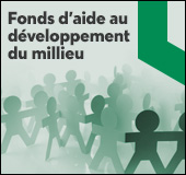 Fonds d'aide au développement du milieu